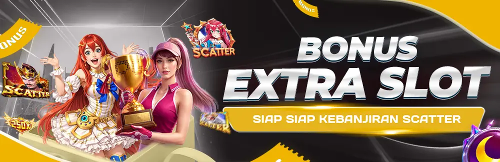  Bonus Extra Slot